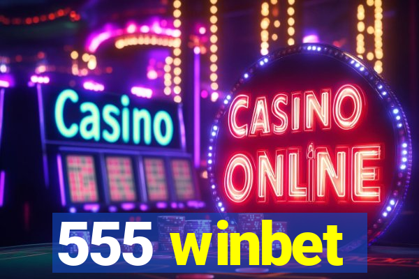 555 winbet